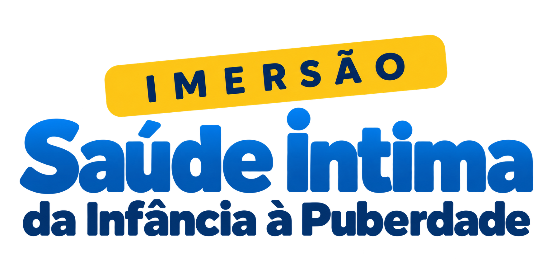 Imersão Saúde Íntima da Infância à Puberdade